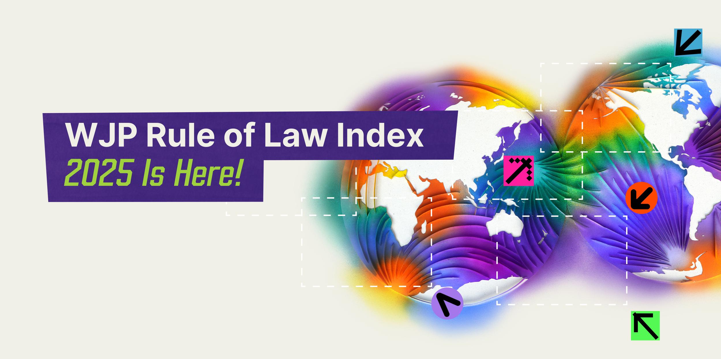 2025 WJP Rule of Law Index Launch Banner